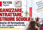 Scuola, Flc Cgil Trapani: al via giornata di formazione per le RSU