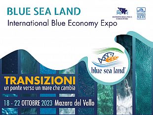 trapani/dal-18-al-22-ottobre-2023-torna-blue-sea-land-international-blue-economy-expo