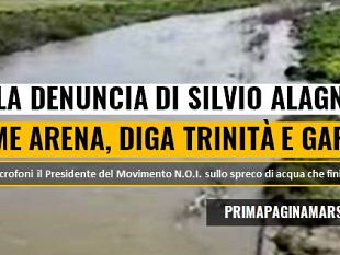 fiume-arena-diga-trinita-garcia-la-denuncia-di-silvio-alagna