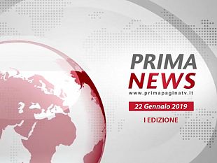 prima-news-22-gennaio-2019-i-edizione