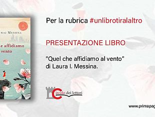 video-rubrica-un-libro-tira-laltro-recezione-del-libro-quel-che-affidiamo-al-vento