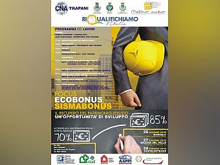 ecobonus-e-sismabonus-il-26-27-e-28-giugno-tre-convegni-in-provincia-di-trapani-per-illustrare-le-agevolazioni-fiscali-previste-nelle-ultime-finanziarie