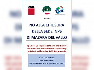 cgil-cisl-e-uil-trapani-domani-in-sit-in-contro-la-chiusura-dellinps-di-mazara-del-vallo