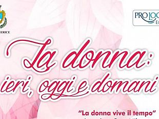 erice-manifestazione-la-donna-ieri-oggi-e-domani