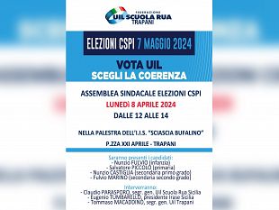 trapani/lunedi-a-trapani-lassemblea-con-i-candidati-siciliani-della-uil-scuola-rua-al-cspi