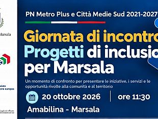 marsala-pn-metro-plus-e-citta-medie-sud-2021-2027-martedi-20-ottobre-lamministrazione-illustra-il-programma
