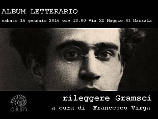 rileggere-gramsci-nel-2016-sabato-16-gennaio-ad-otium