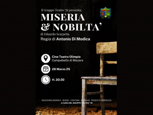 campobello-al-cine-teatro-olimpia-lo-spettacolo-miseria-e-nobilta