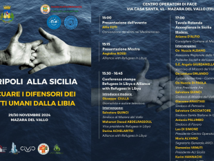 mazara-oggi-e-domani-lincontro-da-tripoli-alla-sicilia-evacuare-dei-difensori-dei-diritti-umani-dalla-libia