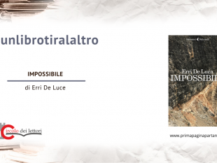 video-rubrica-un-libro-tira-laltro-il-circolo-dei-lettori-presenta-impossibile