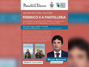 federico-ii-a-pantelleria-il-9-agosto-al-castello-la-presentazione-dei-romanzi-di-marzio-bartoloni