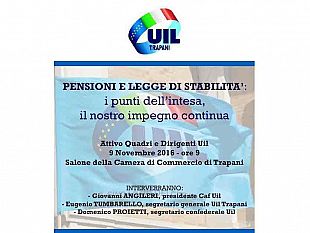 trapani-pensioni-e-legge-di-stabilita-mercoledi-incontro-della-uil-trapani-alla-camera-di-commercio
