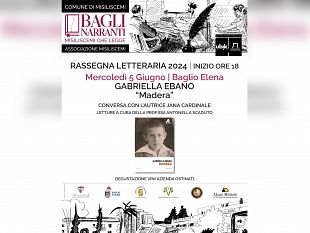 rassegna-letteraria-bagli-narranti-mercoledi-5-giugno-la-presentazione-di-madera-di-gabriella-ebano