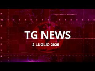 tg-news-del-2-luglio-2025
