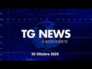 tg-news-del-30-ottobre-2025