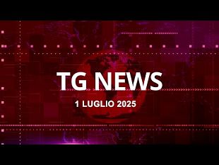 tg-news-del-1-luglio-2025