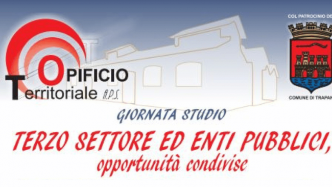 Trapani, Terzo settore ed enti pubblici, opportunità condivise