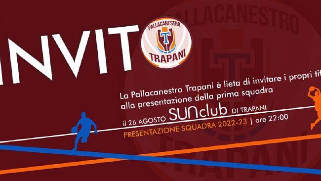 Presentazione ufficiale della Pallacanestro Trapani 2022/23