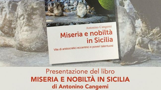 Unitre e società Dante Alighieri presentano Miserie e nobiltà di Sicilia, il libro di Nino Cangemi