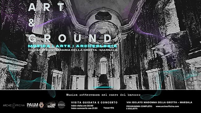Art&Ground 2026 – Musica, Arte e Archeologia nella chiesa semi‑ipogea di Santa Maria della Grotta