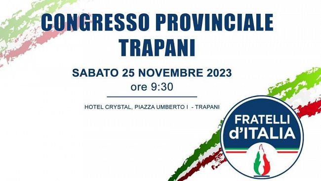 Trapani, il 25 novembre Congresso provinciale di Fratelli d’Italia