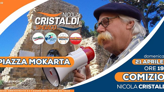 ​Mazara, il 21 aprile comizio di apertura della campagna elettorale del candidato sindaco Nicola Cristaldi