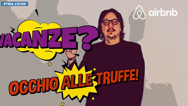 Da Polizia di Stato e Airbnb i consigli per evitare le truffe online