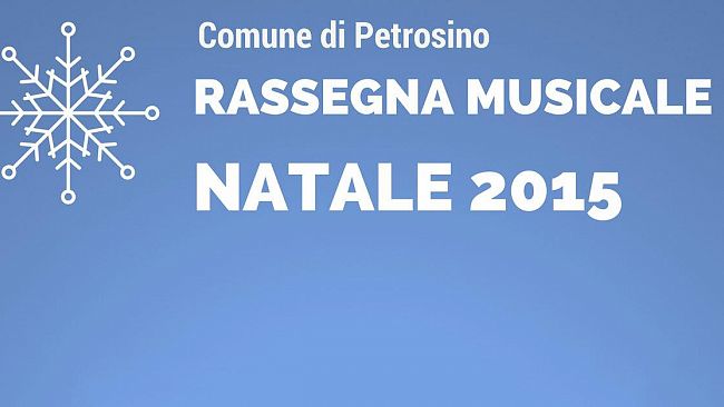 Sabato a Petrosino al via la rassegna musicale Natale 2015