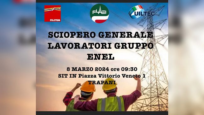 ​Stamani sciopero generale di tutti i dipendenti del Gruppo Enel con un sit-in davanti la Prefettura di Trapani