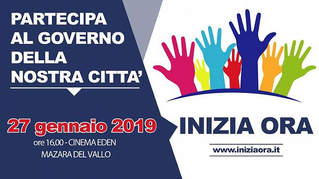 Amministrative_Mazara, Domenica 27 Gennaio l’evento “INIZIA ORA”