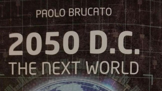 2050-d-c-the-next-world-il-titolo-del-primo-libro-di-paolo-brucato