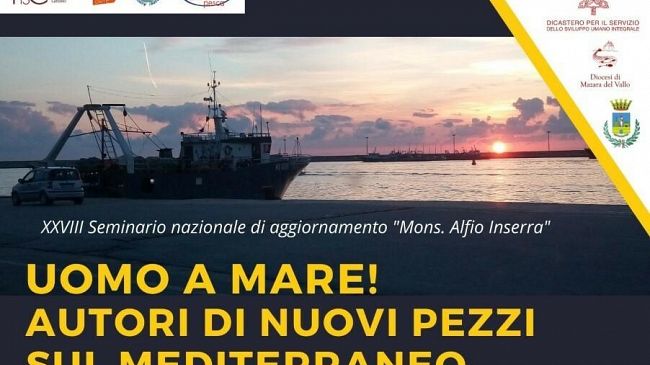 “Uomo a mare… autori di nuovi pezzi sul mediterraneo” a Mazara il seminario Fisc