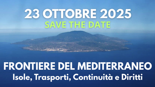 A Pantelleria la conferenza “Frontiere del Mediterraneo – Isole, Trasporti, Continuità e Diritti