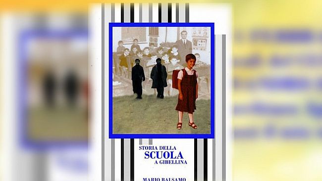 Gibellina. Nuovo libro di Balsamo Storia della scuola a Gibellina. Domani la presentazione