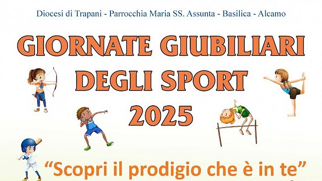 Ad Alcamo il primo appuntamento delle Giornate giubilari degli Sport “Scopri il prodigio che è in te”