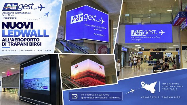 Aeroporto Vincenzo Florio, nuovi LEDWall:  Airgest investe in comunicazione digitale e territorio