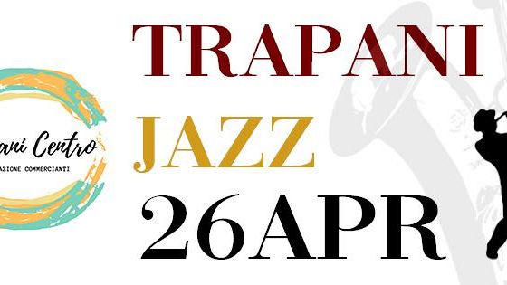 Trapani Jazz – 26 aprile