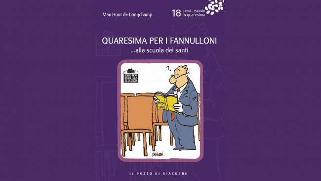 ​La Quaresima per i fannulloni: pillole di spiritualità per scansafatiche