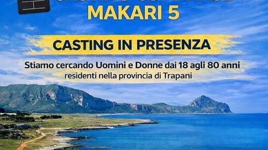 ​Casting a Erice e San Vito Lo Capo: si cercano comparse per “Makari 5”