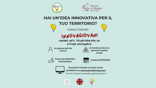 INNOVAGIOVANI: la Diocesi di Mazara cerca idee innovative per il territorio: in palio 5.000€ 