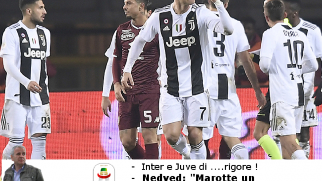 Inter e Juve di….rigore.  Nedved: “Marotta un professionista ma, forse non è mai stato juventino” !