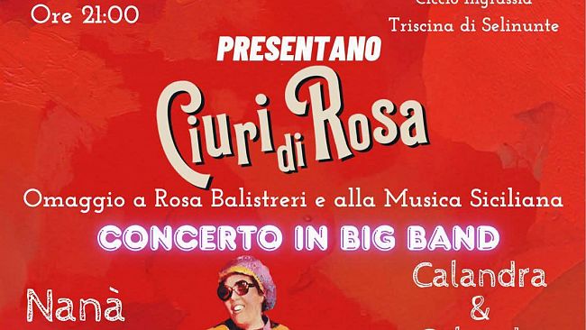 L'omaggio a Rosa Balistreri com Nana'Gulino, Calandra&Calandra e la big band