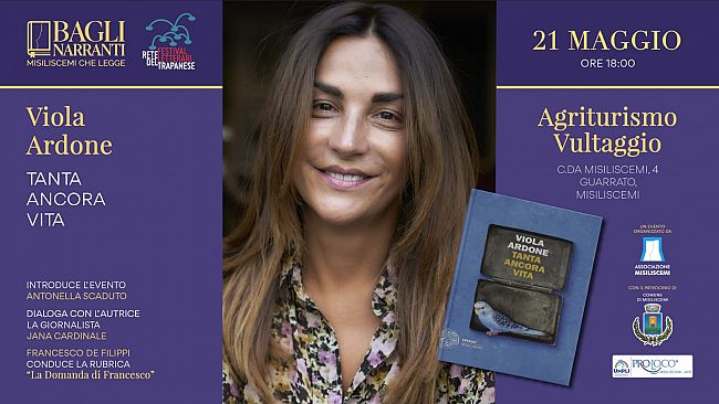 Viola Ardone a “Bagli Narranti” con il nuovo romanzo “Tanta Ancora Vita”