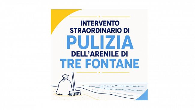 Programmato intervento straordinario di pulizia dell'arenile di Tre Fontane 