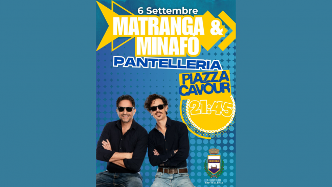 Pantelleria, il 6 settembre lo spettacolo del duo comico Matranga e Minafò 