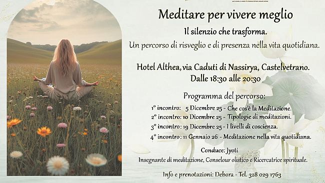 “Meditare per vivere meglio. Percorso di consapevolezza, risveglio e presenza.”