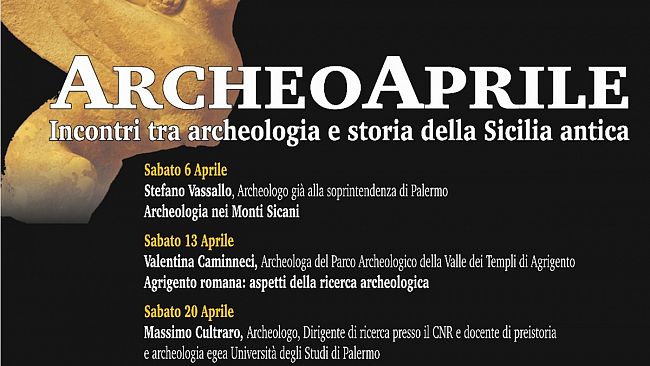​Archeo Aprile Incontri tra Archeologia e Storia della Sicilia antica