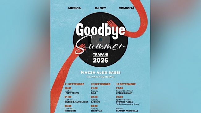 Trapani saluta l'estate con Goodbye Summer: tre notti di musica, dj set e comicità in Piazza Aldo Bassi