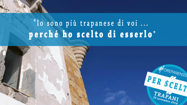 “Drepanensis” organizza l’incontro dal titolo: “LA SCELTA di rimanere, ritornare o trasferirsi a Trapani”
