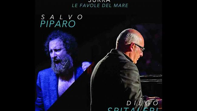 Domani a Favignana Salvo Piparo e Diego Spitaleri e il fisarmonicista Pietro Adragna
